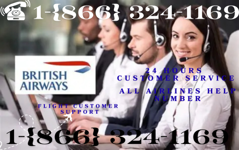 British Airways ™® Official Customer Service Complete || How to Reach Support via Call, Chat & Email